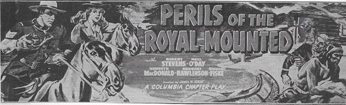 Robert Kellard and Nell O'Day in Perils of the Royal Mounted (1942)