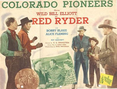 Roy Barcroft, Freddie Chapman, Bill Elliott, Alice Fleming, Bud Geary, Monte Hale, and Jack Rockwell in Colorado Pioneer