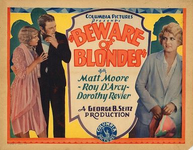 Hazel Howell, Matt Moore, and Dorothy Revier in Beware of Blondes (1928)