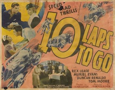 Charles Delaney, Muriel Evans, Rex Lease, and Marie Prevost in Ten Laps to Go (1936)