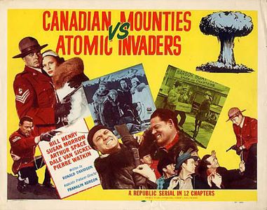 Mike Ragan, William Henry, and Susan Morrow in Canadian Mounties vs. Atomic Invaders (1953)