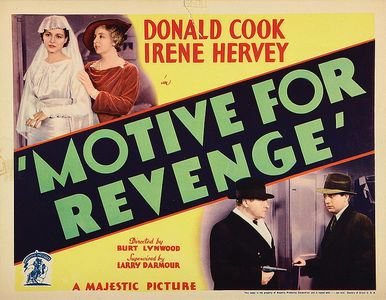 Donald Cook, Irene Hervey, Doris Lloyd, and Edwin Maxwell in Motive for Revenge (1935)