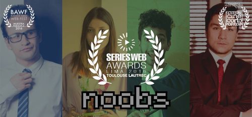 Noobs la Serie - Awards and Nominations