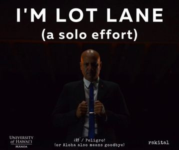 I'm Lot Lane (a solo effort)