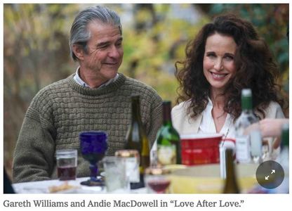 Love After Love; Andie McDowell, Gareth Williams