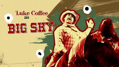 Luke Coffee as 'Big Sky' in 