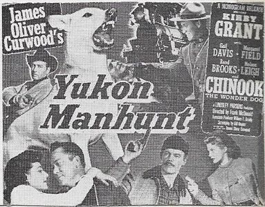 Gail Davis, Margaret Field, Kirby Grant, Nelson Leigh, Paul McGuire, and Chinook in Yukon Manhunt (1951)