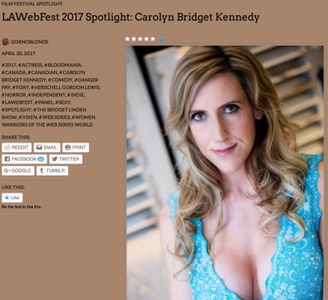 Actress Obsession - LA Webfest 2017 Spotlight: Carolyn Bridget Kennedy (April 2017)