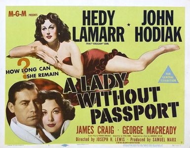 Hedy Lamarr and John Hodiak in A Lady Without Passport (1950)