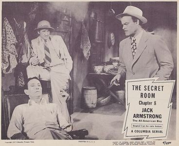 Jack Ingram, John Merton, and Charles Middleton in Jack Armstrong (1947)