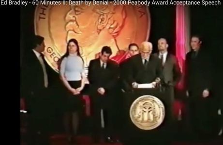 Winner: 2002 Peabody Awards, 60 Minutes/Death by Denial with Ed Bradley