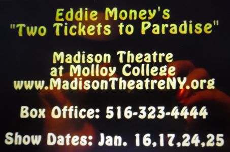 Eddie Money's autobiographical musical, Two Tickets To Paradise starring Matthew Burns as young Eddie Money. Helen Proim