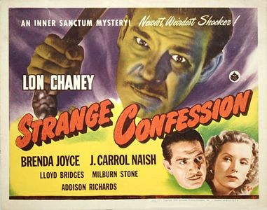 Lon Chaney Jr., Brenda Joyce, and J. Carrol Naish in Strange Confession (1945)