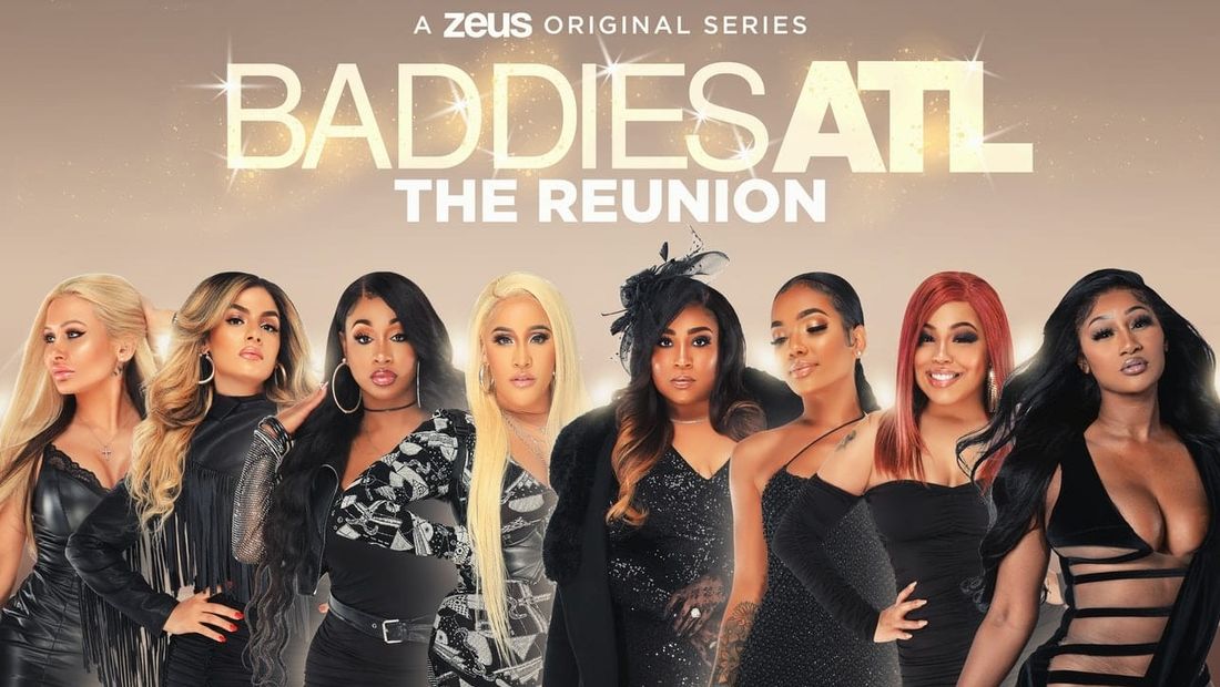 Watch Baddies ATL The Reunion Full Episodes Streaming Online