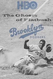 Brooklyn Dodgers: The Ghosts of Flatbush