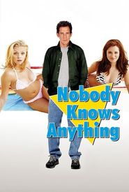 Nobody Knows Anything!