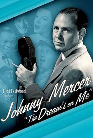 Johnny Mercer: The Dream's on Me