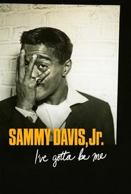 Sammy Davis, Jr.: I've Gotta Be Me