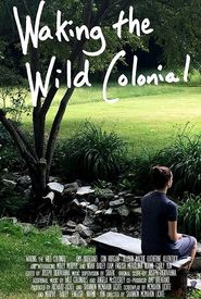 Waking the Wild Colonial