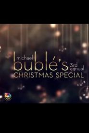 Michael Bublé's 3rd Annual Christmas Special