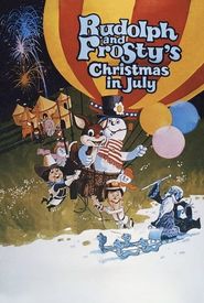 Rudolph and Frosty's Christmas in July