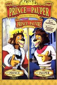 The Prince and the Pauper: Double Trouble
