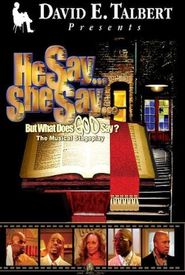 He Say... She Say... But What Does GOD Say?