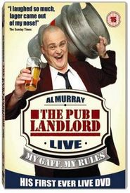 Al Murray: The Pub Landlord Live - My Gaff, My Rules