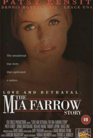 Love and Betrayal: The Mia Farrow Story