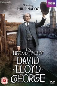 The Life and Times of David Lloyd George