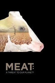 Meat: A Threat to Our Planet