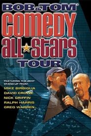 Bob & Tom Comedy All-Stars Tour