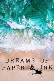 Dreams of Paper & Ink