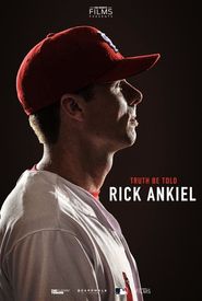 Truth Be Told: Rick Ankiel
