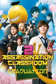 Assassination Classroom: The Graduation