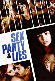 Sex, Party & Lies