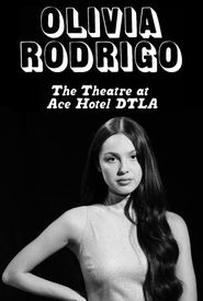 Olivia Rodrigo - Live from the Ace Theatre