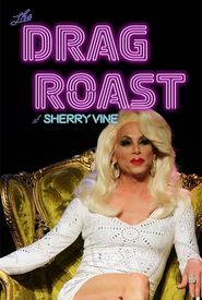The Drag Roast of Sherry Vine