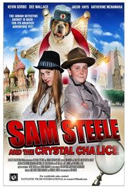 Sam Steele and the Crystal Chalice