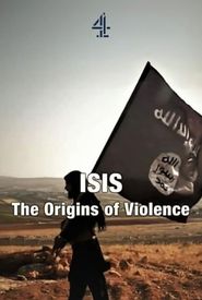 Isis: The Origins of Violence