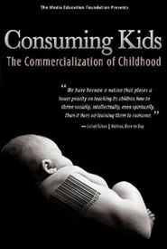 Consuming Kids: The Commercialization of Childhood