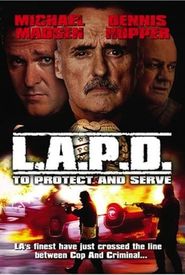 L.A.P.D.: To Protect and to Serve