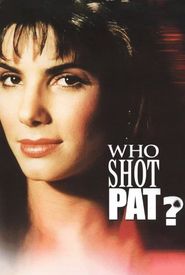 Who Shot Pat?