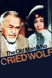 The Old Man Who Cried Wolf