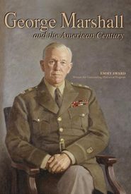 George Marshall & the American Century