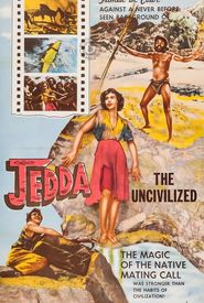 Jedda the Uncivilized