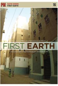First Earth: Uncompromising Ecological Architecture
