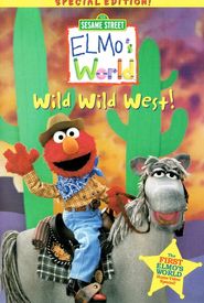 Elmo's World: The Wild Wild West