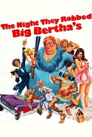 The Night They Robbed Big Bertha's