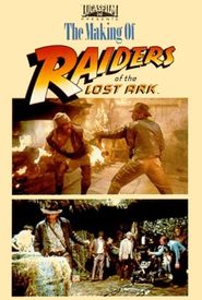 The Making of 'Raiders of the Lost Ark'